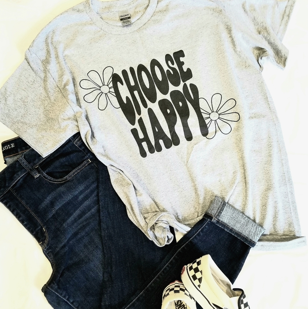 Choose happy tee